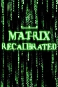 Poster de The Matrix Recalibrated