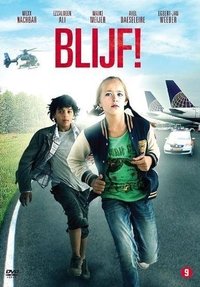 Blijf! (2011)