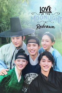 Love in the Moonlight: Redrawn - Season 1 Episode Guide