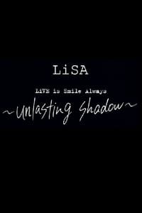 LiVE is Smile Always～unlasting shadow～ (2021)