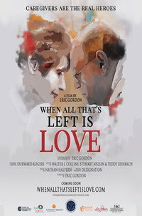 Постер к фильму When All That's Left Is Love (2019)