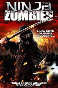 Постер фильма «Ninja Zombies (2011)» — (6 из 13)