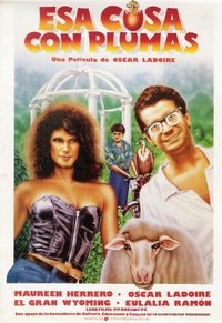 Esa cosa con plumas (1988)