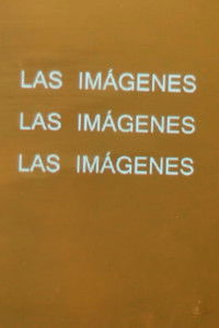 Imagem do Filme Las imágenes, las imágenes, las imágenes