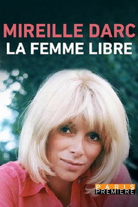 Постер фильма «Mireille Darc, la femme libre (2018)» — (1 из 1)