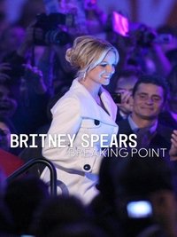 Watch Britney Spears: Breaking Point 123Movies