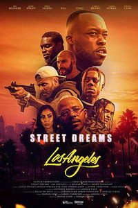 Постер фильма «Street Dreams - Los Angeles (2018)» — (2 из 6)