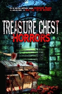 Treasure Chest Of Horrors (2012)