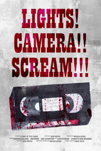 Lights! Camera!! Scream!!!
