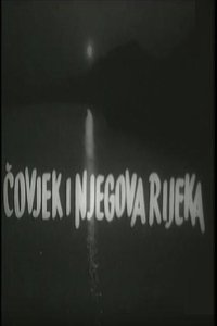Čovjek i njegova rijeka