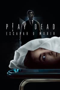 Poster de Play Dead: Escapar o morir