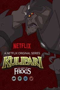 Постер мультсериала «Kulipari: An Army of Frogs (2016 - 2023)» — (11 из 21)