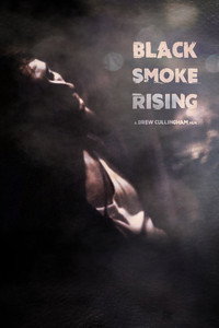 Постер фильма «Black Smoke Rising (2012)» — (2 из 3)
