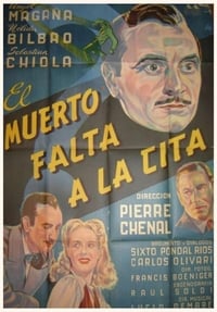 Постер фильма «El muerto falta a la cita (1944)» — (2 из 3)