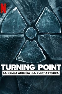 copertina serie tv Turning+Point%3A+la+bomba+atomica+e+la+guerra+fredda 2024
