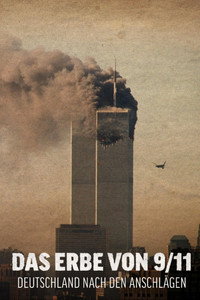 Das Erbe von 9/11 – Deutschland nach den Anschlägen (2026) poster