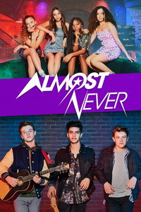 Постер сериала «Almost Never (2019-2020)» — (2 из 19)