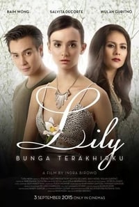 Lily Bunga Terakhirku - 2015