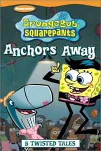 Spongebob SquarePants: Anchors Away (2003)