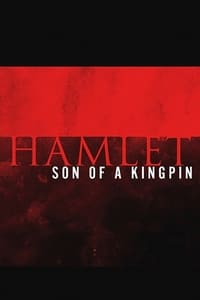 Poster de Hamlet: Son of a Kingpin