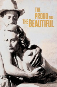 The Proud and the Beautiful