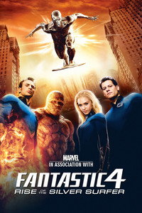 Постер фильма «Фантастическая четверка: Вторжение Серебряного серфера (2007)» — (4 из 45)
