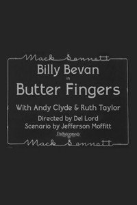 Постер фильма «Butter Fingers (1925)» — (1 из 1)