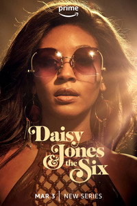 Постер сериала «Дейзи Джонс и The Six (2023)» — (19 из 97)