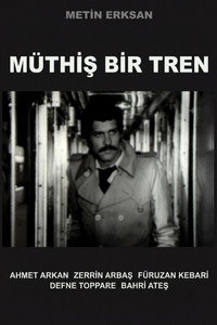 Müthiş Bir Tren