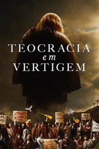 Постер фильма «Teocracia em Vertigem (2020)» — (1 из 2)
