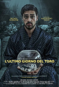 Постер фильма «L' Ultimo Giorno Del Toro (2018)» — (2 из 5)