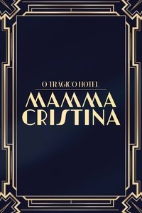 Poster de O Trágico Hotel Mamma Cristina