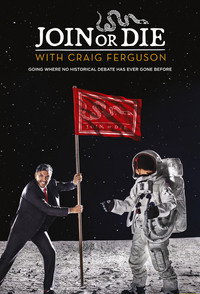 Постер сериала «Join or Die with Craig Ferguson (2016)» — (3 из 3)