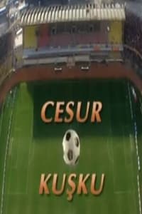 Cesur Kuşku - 2001