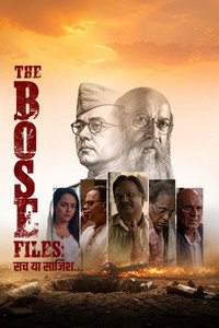 The Bose Files: Sach Ya Sazish