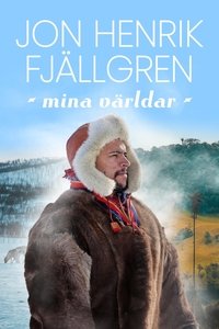 Poster de Jon Henrik Fjällgren – mina världar