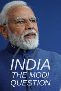 tv show poster India%3A+The+Modi+Question 2023