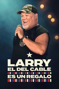 Poster de Larry The Cable Guy: Este Es mi Regalo