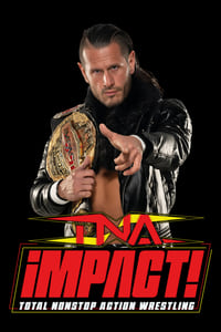 Постер сериала «TNA Impact Wrestling (2004)» — (2 из 27)