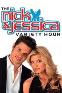The Nick and Jessica Variety Hour (2004)