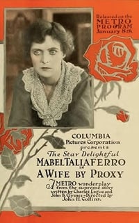 A Wife by Proxy (1917)