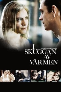 I skuggan av värmen (2009)