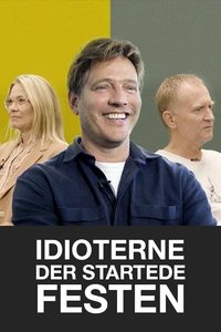 Poster de Idioterne der startede Festen