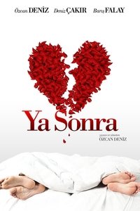 Ya Sonra? (2011)