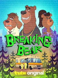 Постер мультсериала «Breaking Bear (2026)» — (9 из 53)