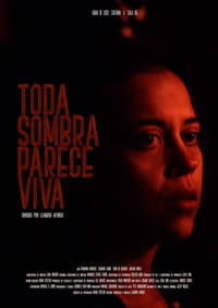 Toda Sombra Parece Viva (2019)
