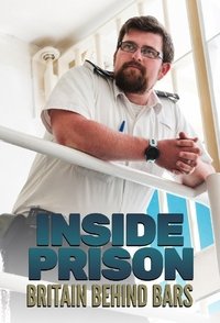 Inside Prison: Britain Behind Bars - Season 1