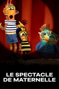 Le Spectacle de maternelle (2020)