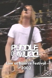 Poster de Puddle of Mudd - Live at Bizarre Festival