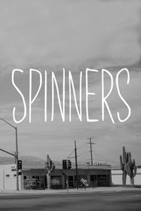 Spinners (2014)
